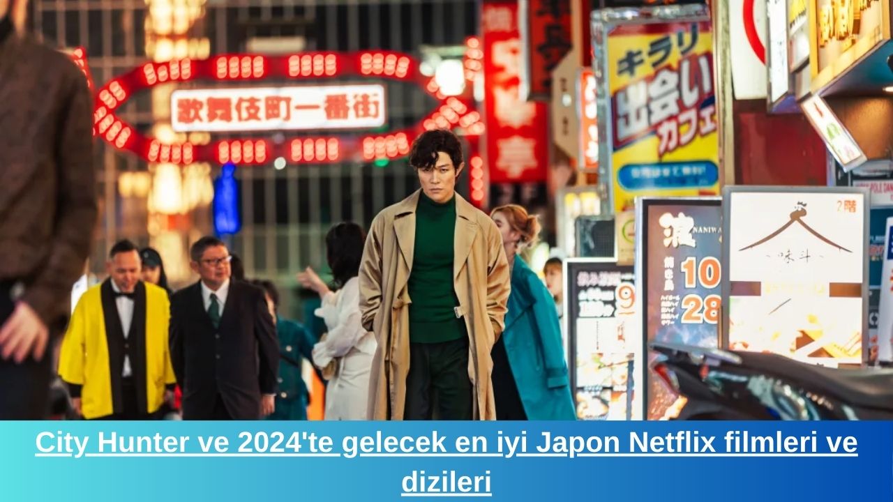 City Hunter ve 2024’te gelecek en iyi Japon Netflix filmleri ve dizileri